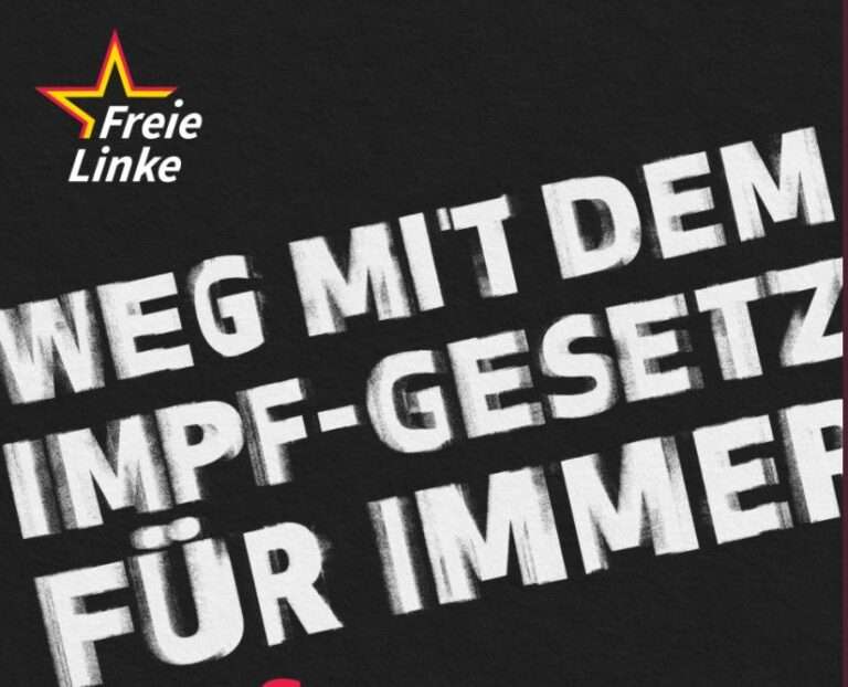 Weg mit der Impfpflicht, für demokratische Grundrechte! Aufruf Demonstration Freie Linke Österreich